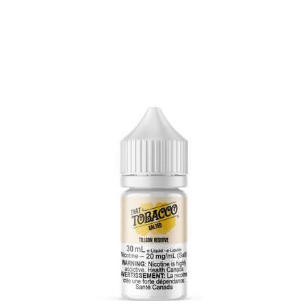 Salted. Tillson Reserve Salt Nic E Liquid E-Liquid That Tobacco Salted 30mL 10mg/mL