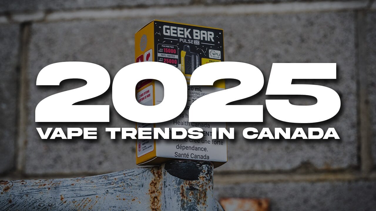 2025 Vape Trends in Canada: What’s Driving the Industry and Regulatory Updates