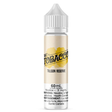 That Tobacco Tillson Reserve E Liquid E-Liquid That Tobacco 60mL 3mg/mL 